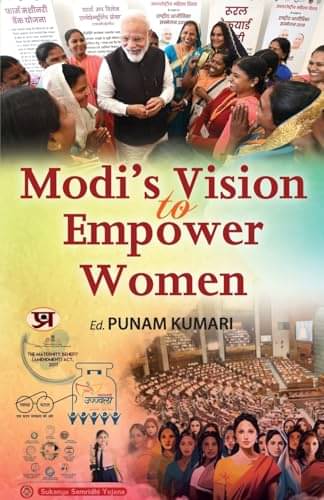     			Modi's Vision: Empowering Women through Sukan By Ed. Punam Kumari
