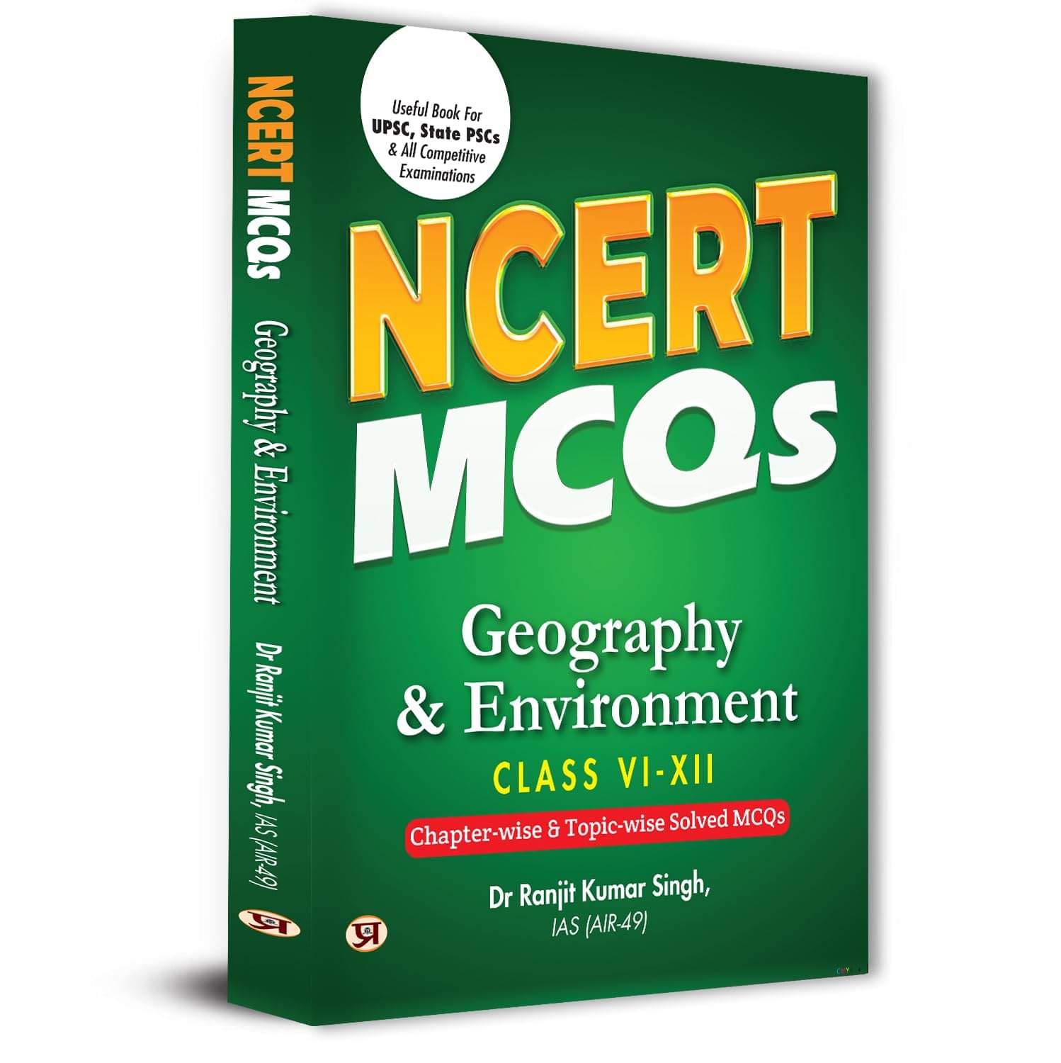     			NCERT MCQs Geography & Environment Class 6 To By Dr Ranjit Kumar Singh, IAS (AIR-49)