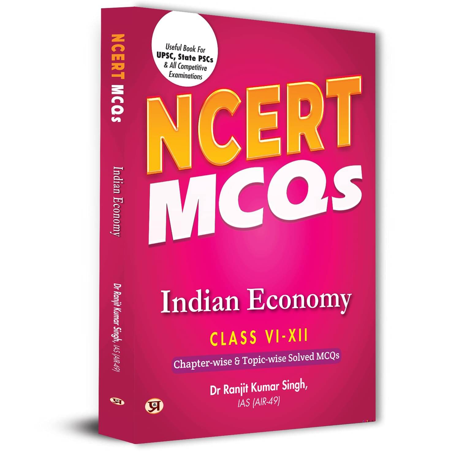     			NCERT MCQs Indian Economy Class 6 To 12 Usefu By Dr Ranjit Kumar Singh, IAS (AIR-49)
