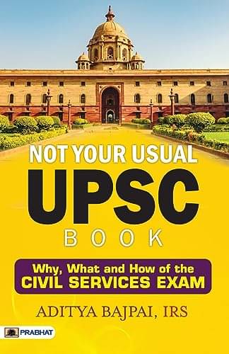     			Not Your Usual UPSC Book By Aditya Bajpai, IRS