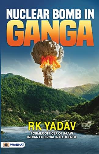     			Nuclear Bomb In Ganga By RK Yadav