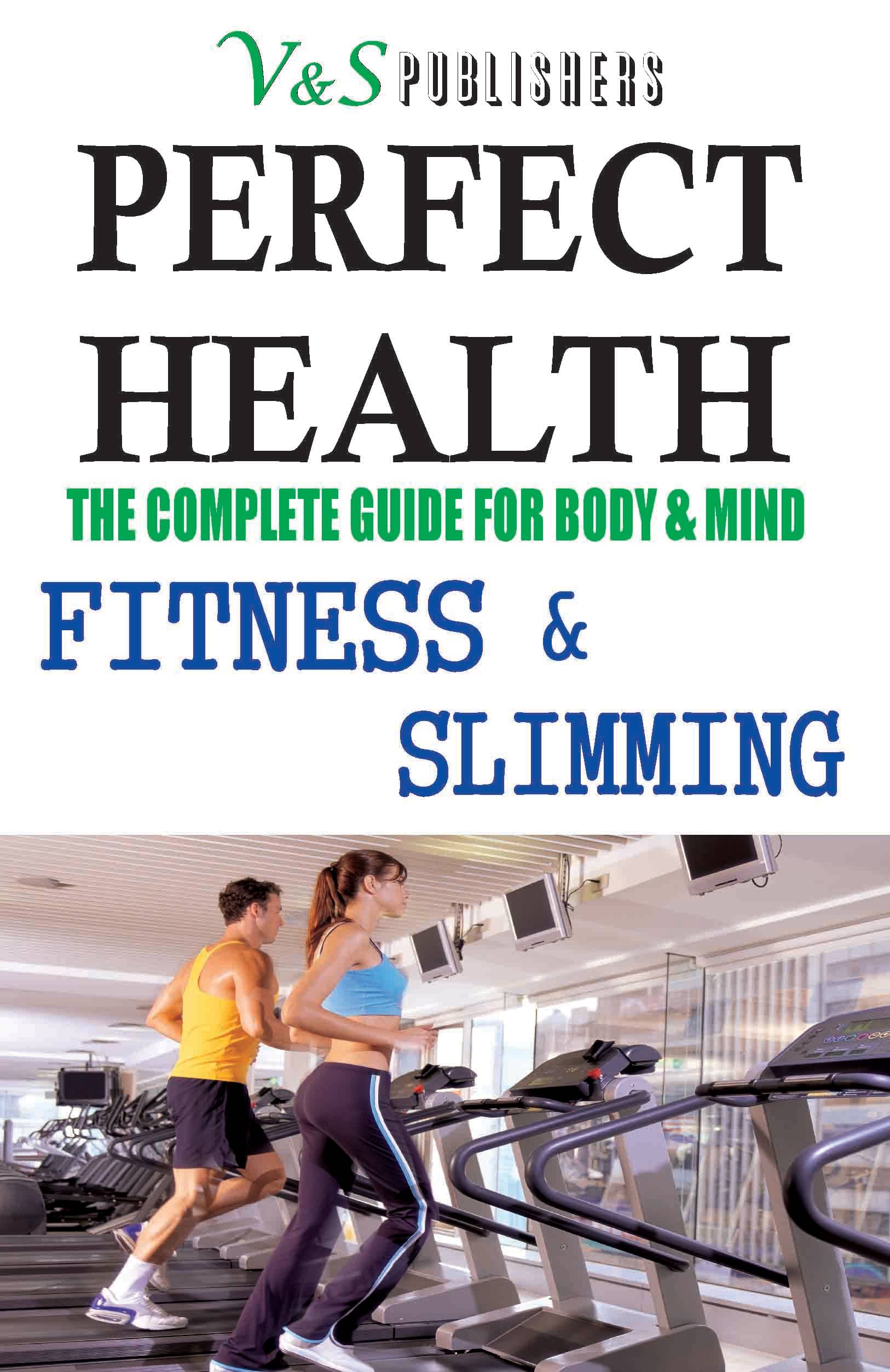     			Perfect Health  By Tanushree Podder