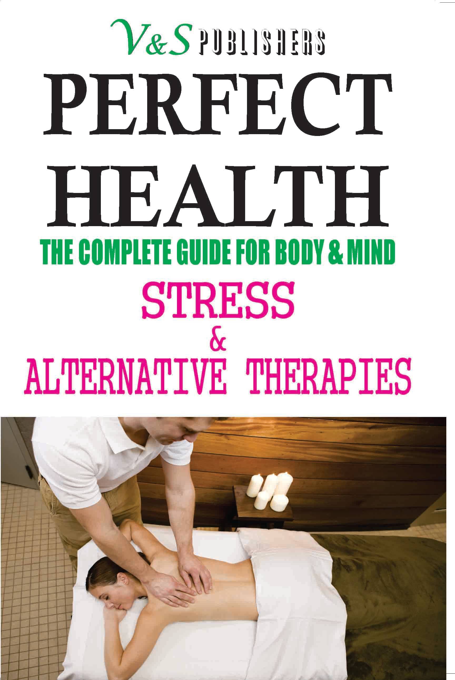     			Perfect Health  By Tanushree Podder