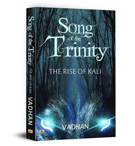     			Song of The Trinity: The Rise of Kali By Vadhan