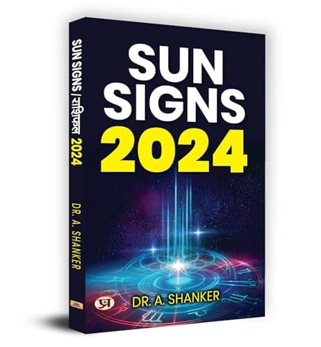 Sun Signs 2024 – Rashifal – Dr. A. Shanker (H By Dr. A. Shanker Sun Signs 2024 – Rashifal – Dr. A. Shanker (H By Dr. A. Shanker