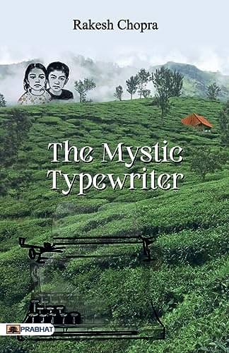     			The Mystic Typewriter By Rakesh Chopra