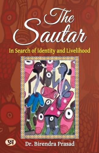     			The Sautar – Dr. Birendra Prasad By Dr. Birendra Prasad (IAS)