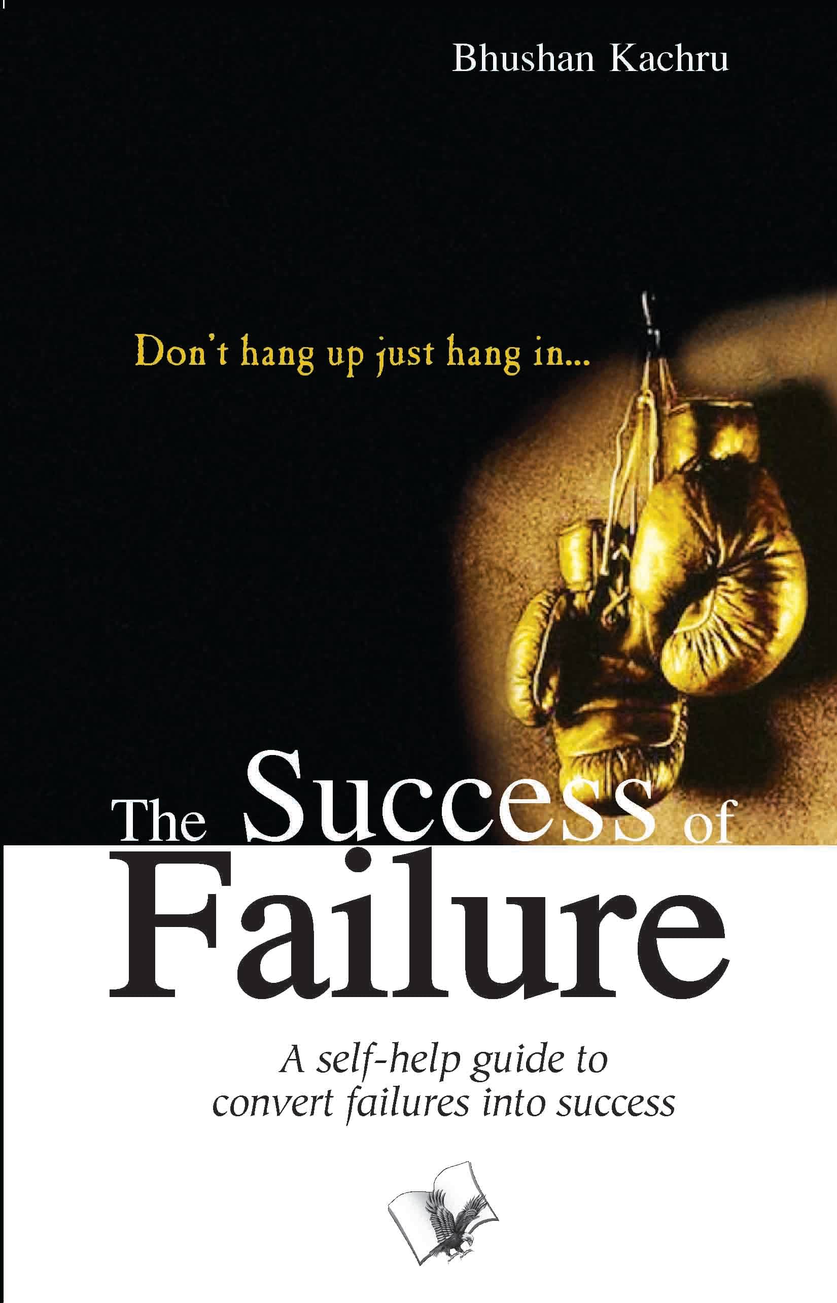     			The Success Of Failure By Bhushan Kachru