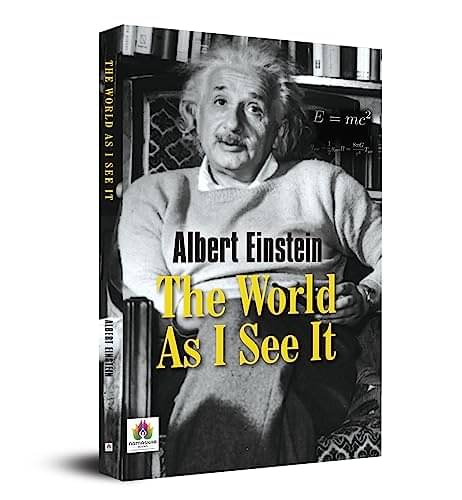     			The World As I See It By Albert Einstein