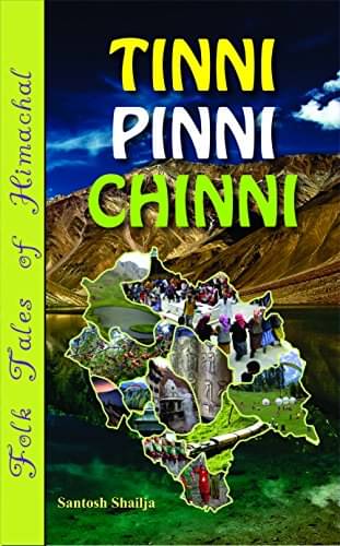     			Tinni Pinni Chinni By Santosh Shailja