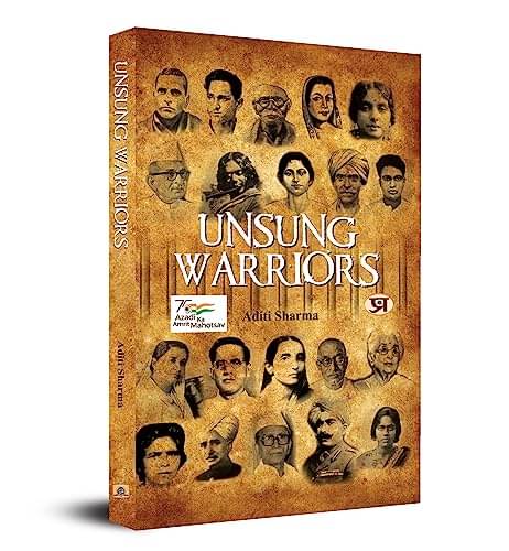 Unsung Warriors (Hindi Translation of Gumnaam By Aditi Sharma     			Unsung Warriors (Hindi Translation of Gumnaam By Aditi Sharma