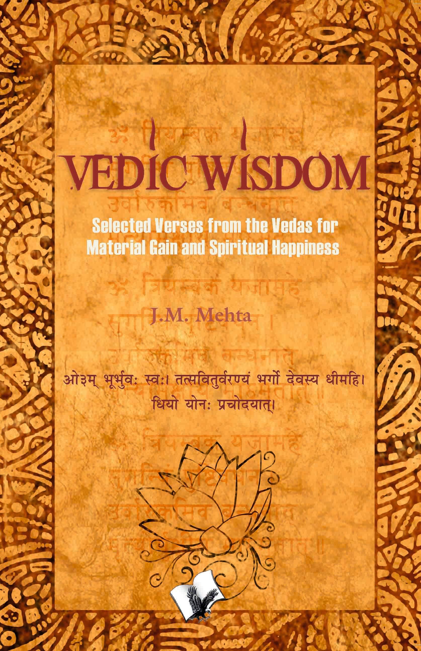     			Vedic Wisdom By J.M. Mehta