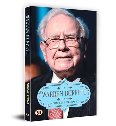 Warren Buffett: A Complete Biography By Dinkar Kumar     			Warren Buffett: A Complete Biography By Dinkar Kumar