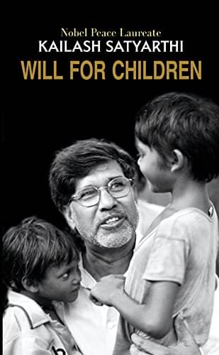     			Will For Children By Kailash Satyarthi