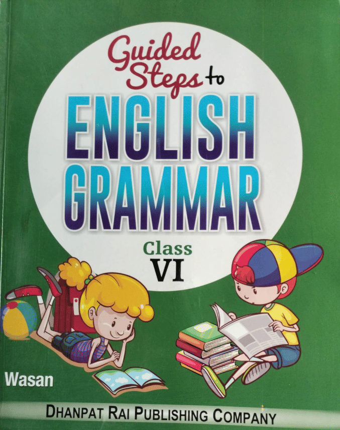     			GUIDED STEP TO ENGLISH GRAMMAR CLASS 6