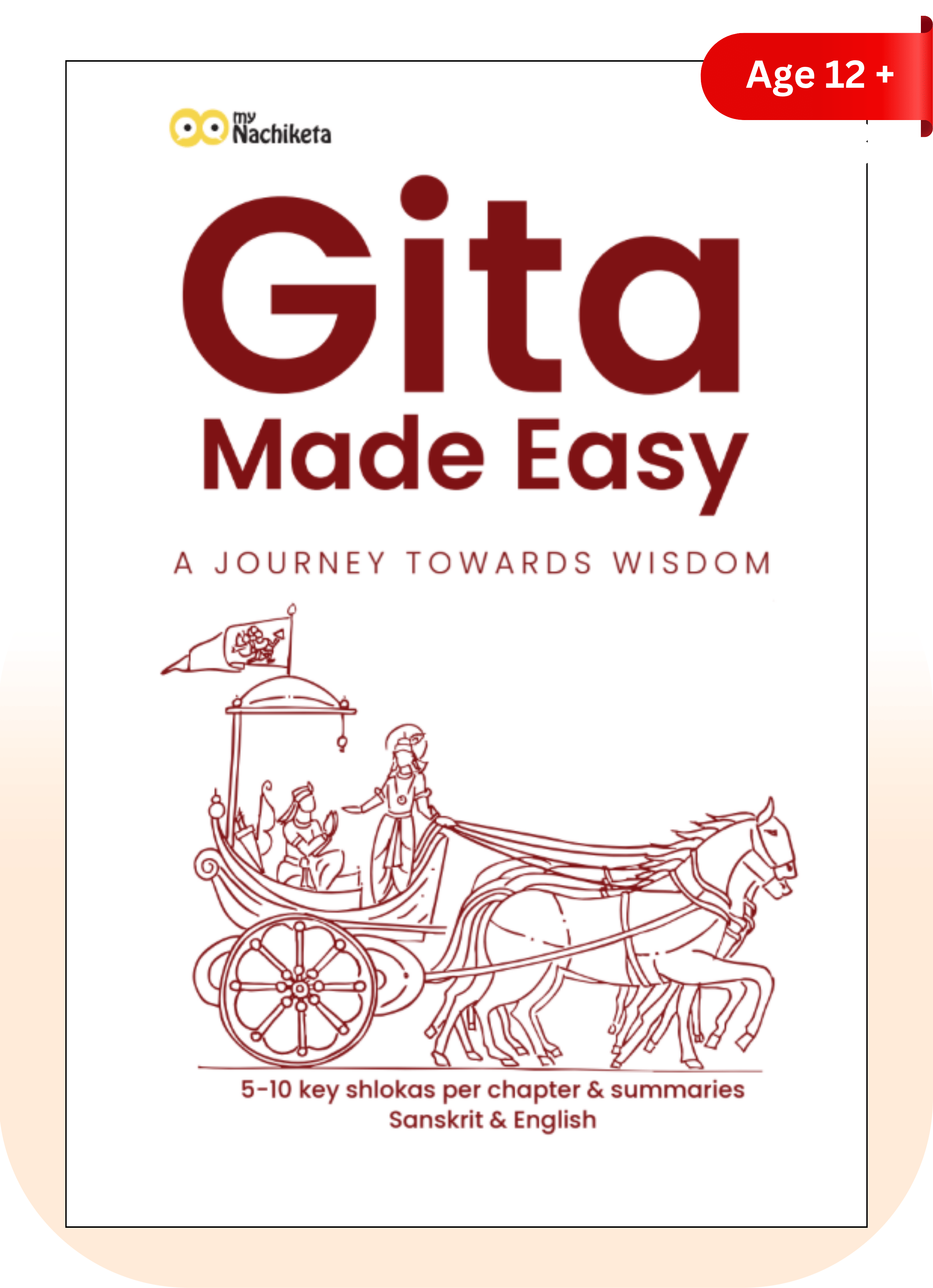     			Gita Made Easy | Srimad Bhagavad Gita for Beginners - Short & Simple | 5–10 Key Shlokas from Each of the 18 Chapters with Summaries | For Ages 12+