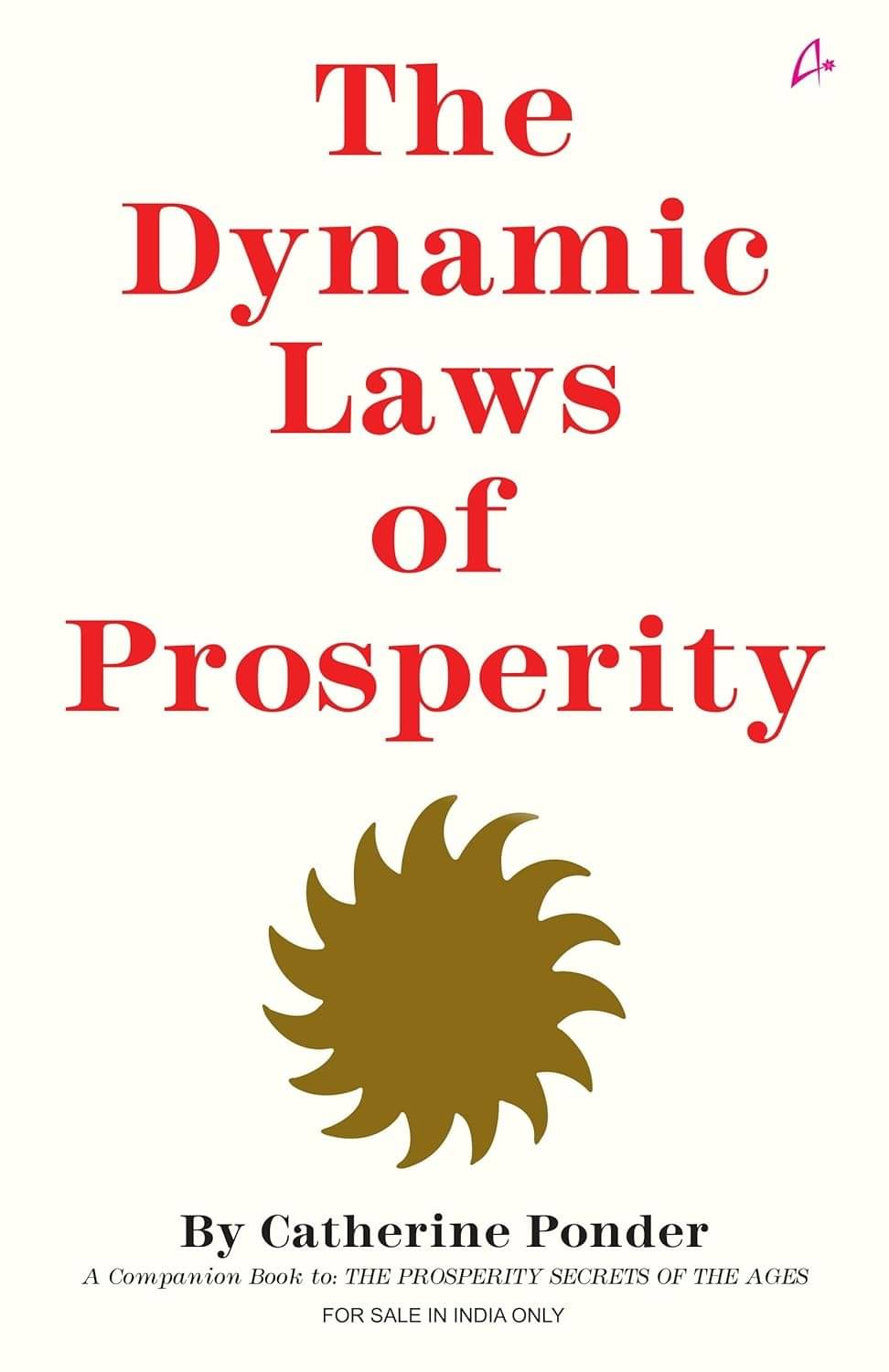     			The Dynamic Laws of Prosperity