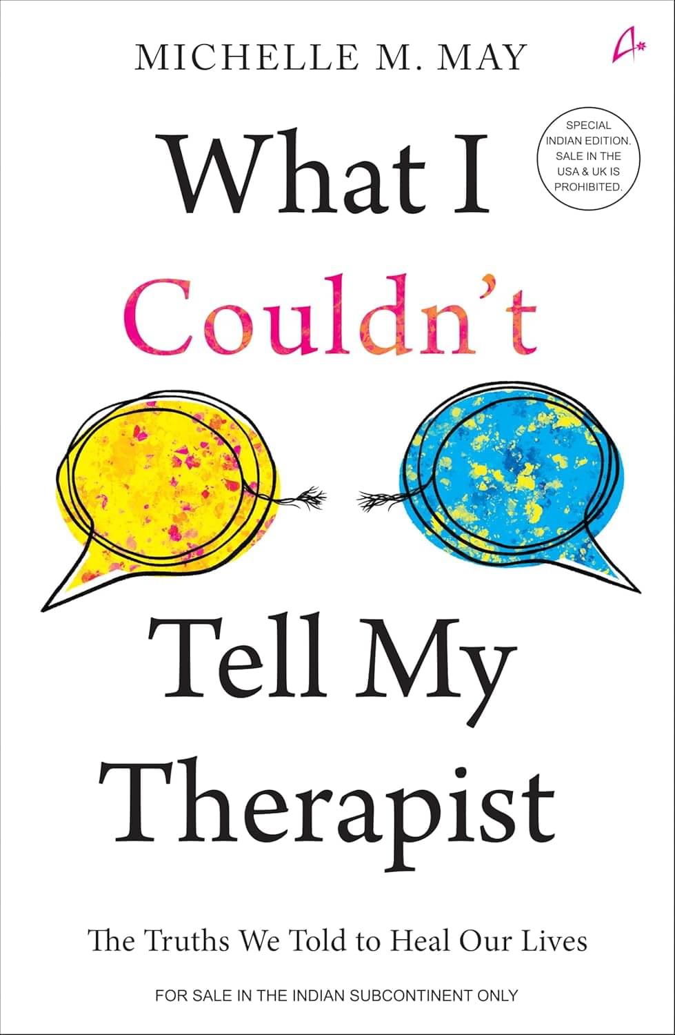     			What I Couldn't Tell My Therapist