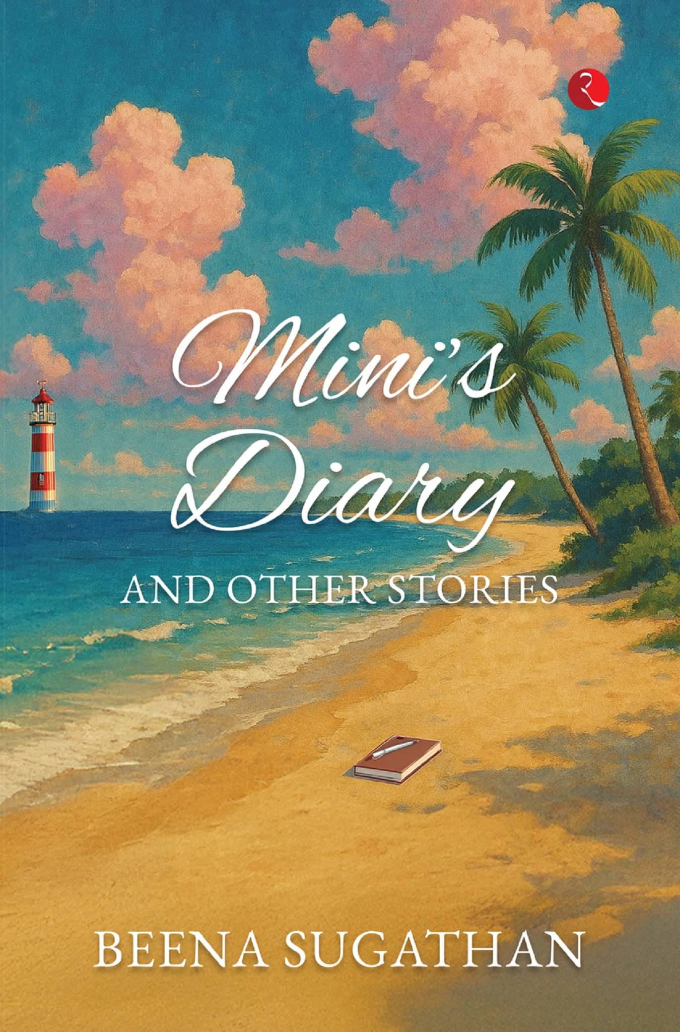    			Mini’s Diary and Other Stories By Beena Sugathan