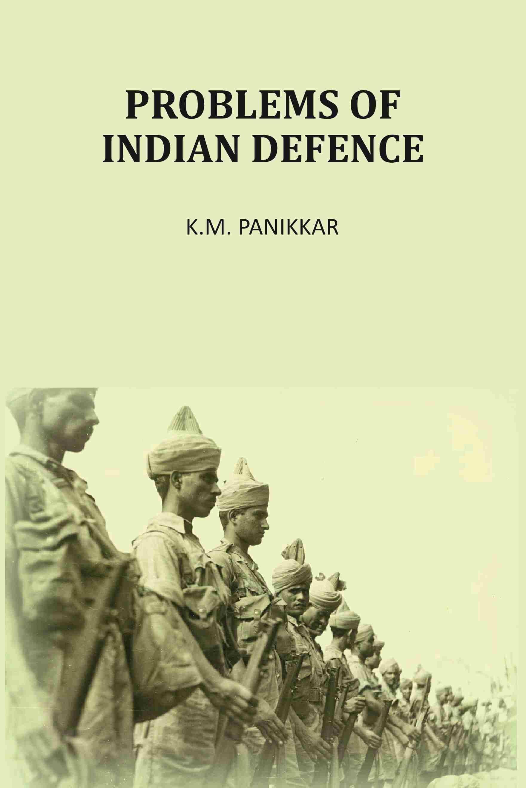     			Problems Of Indian Defence [Hardcover]