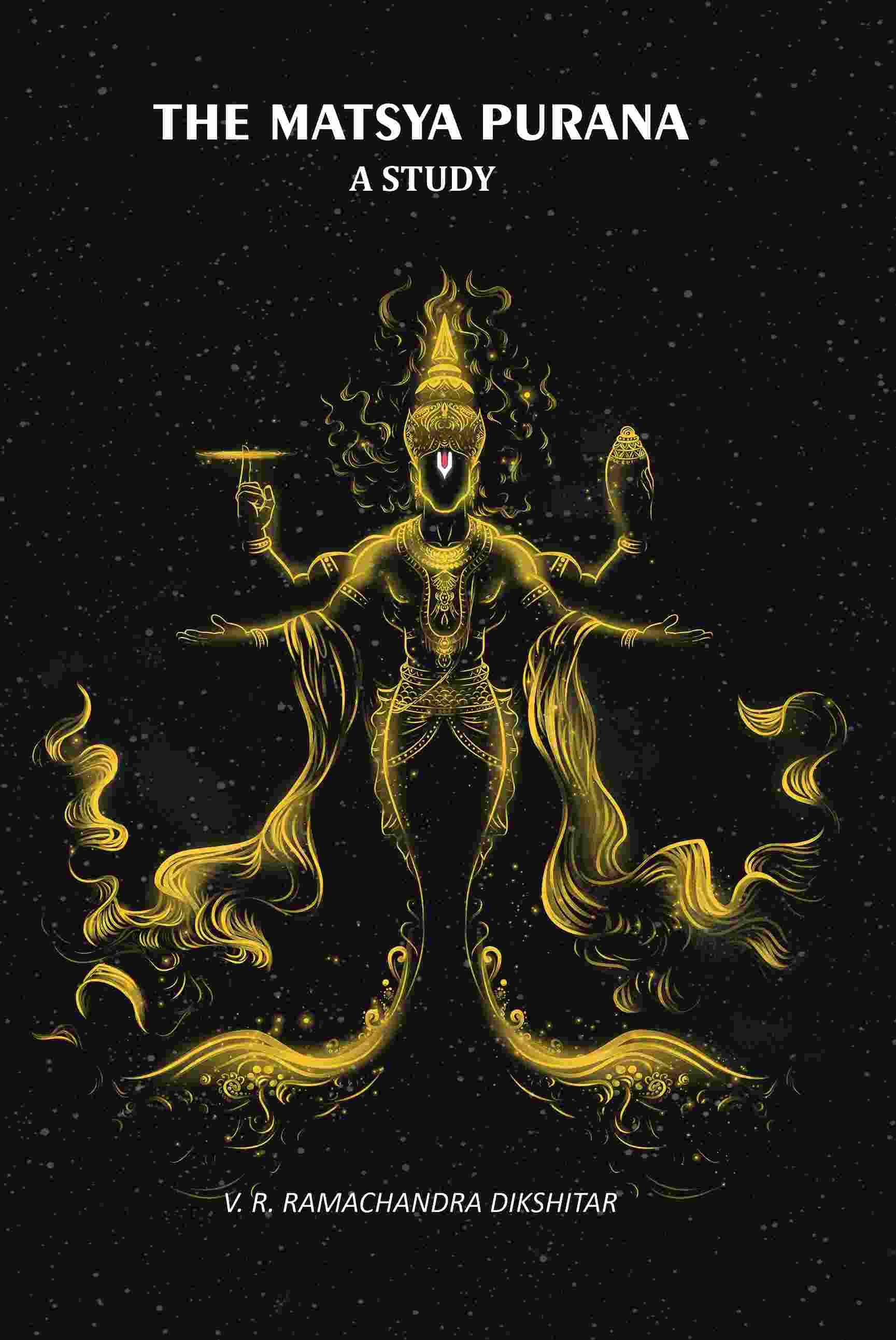     			The Matsya Purana: A Study [Hardcover]