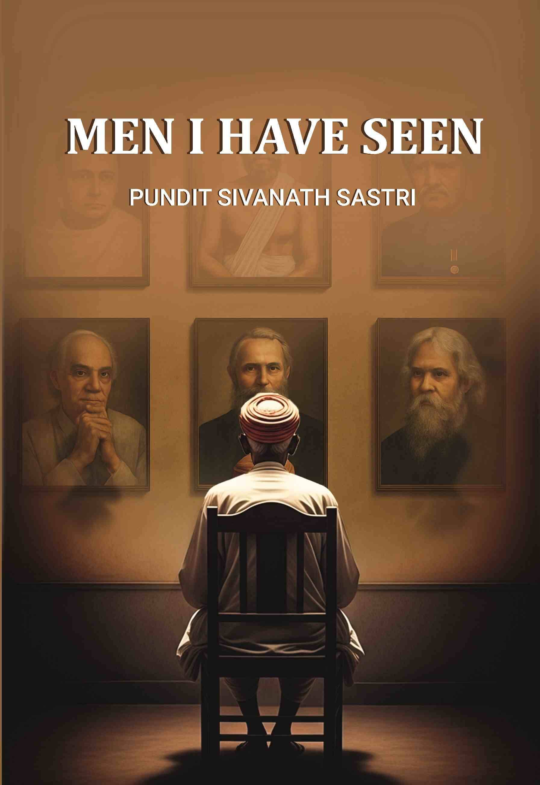    			Men I Have Seen