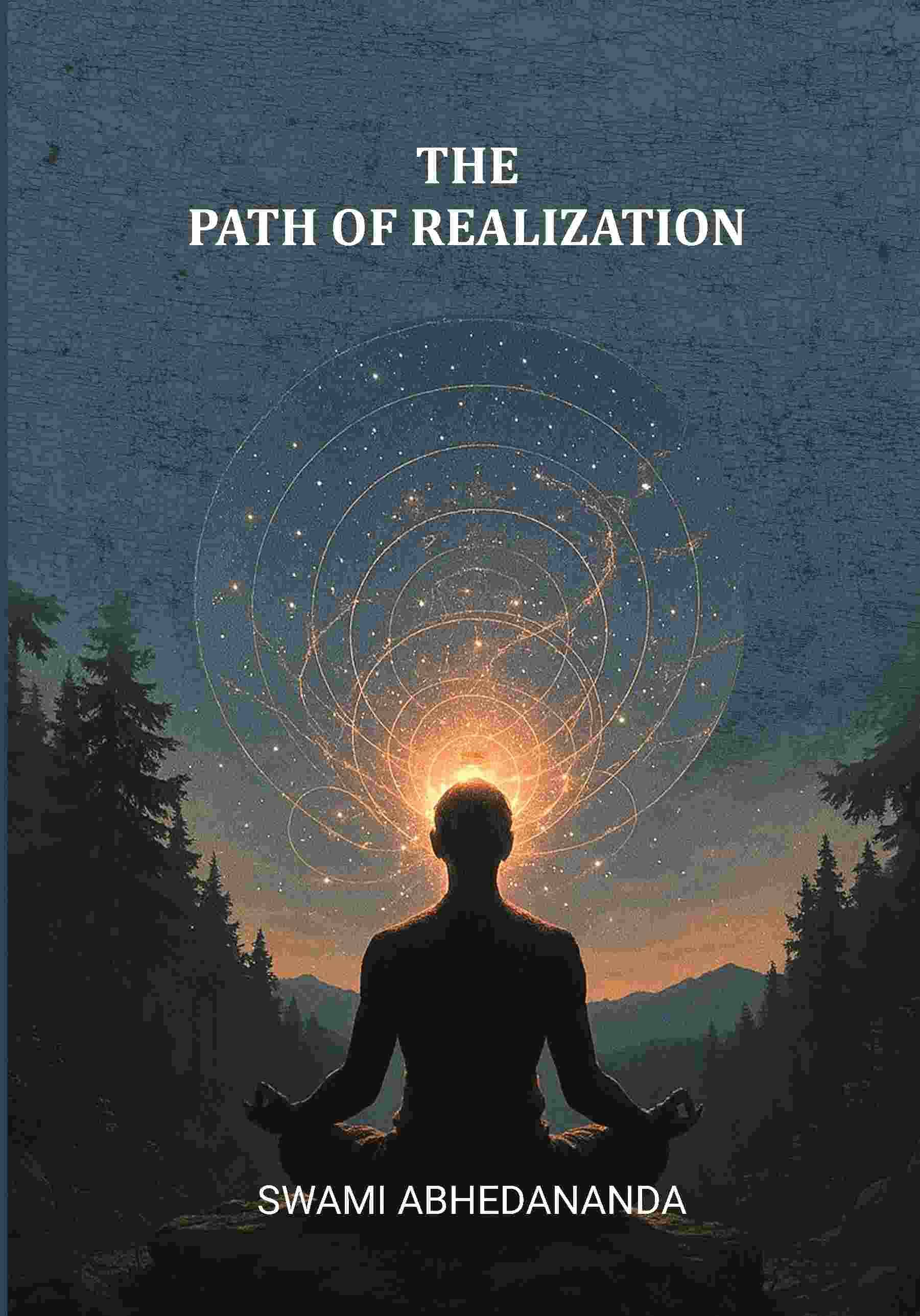     			The Path Of Realization