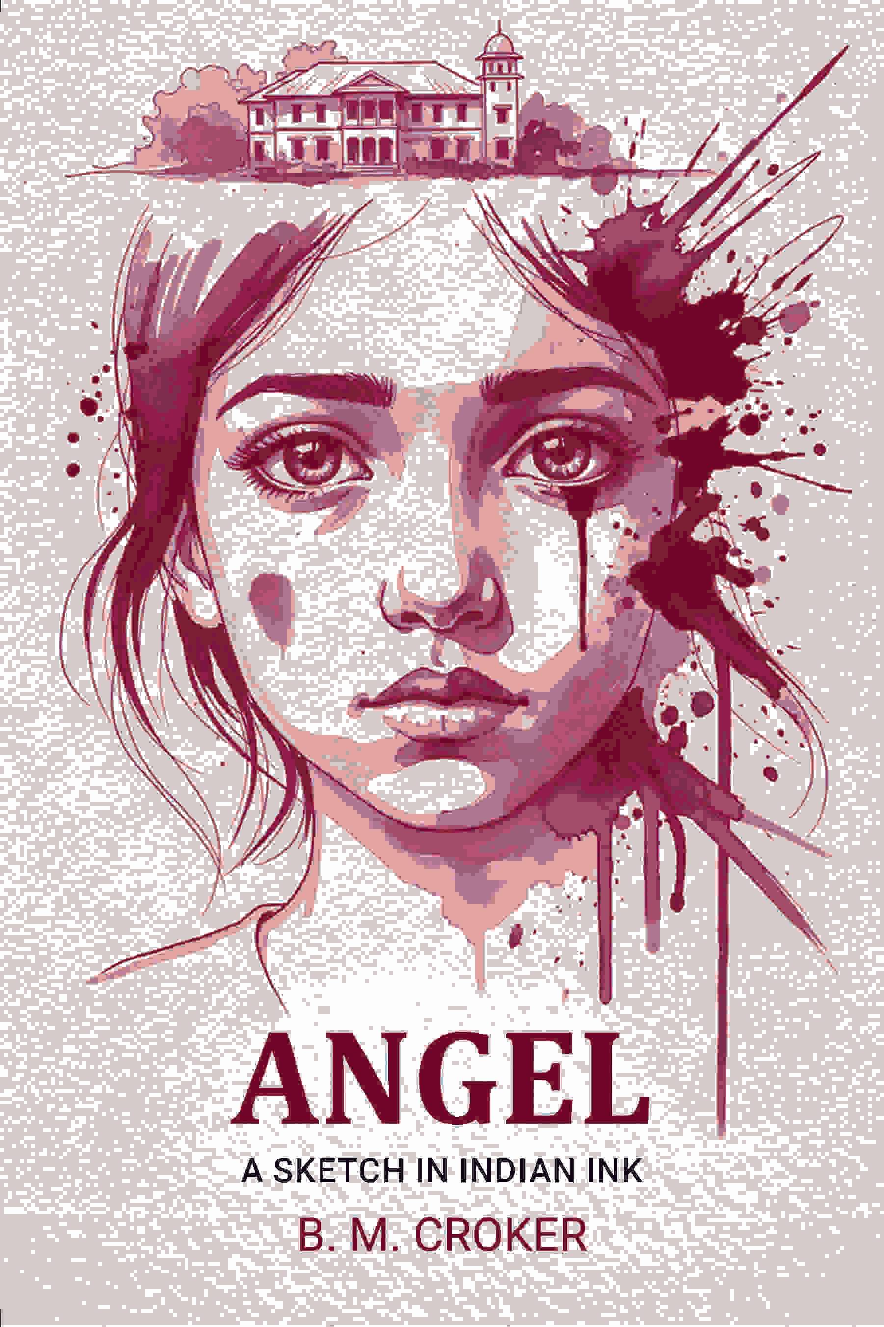 Angel: A Sketch In Indian Ink     			Angel: A Sketch In Indian Ink