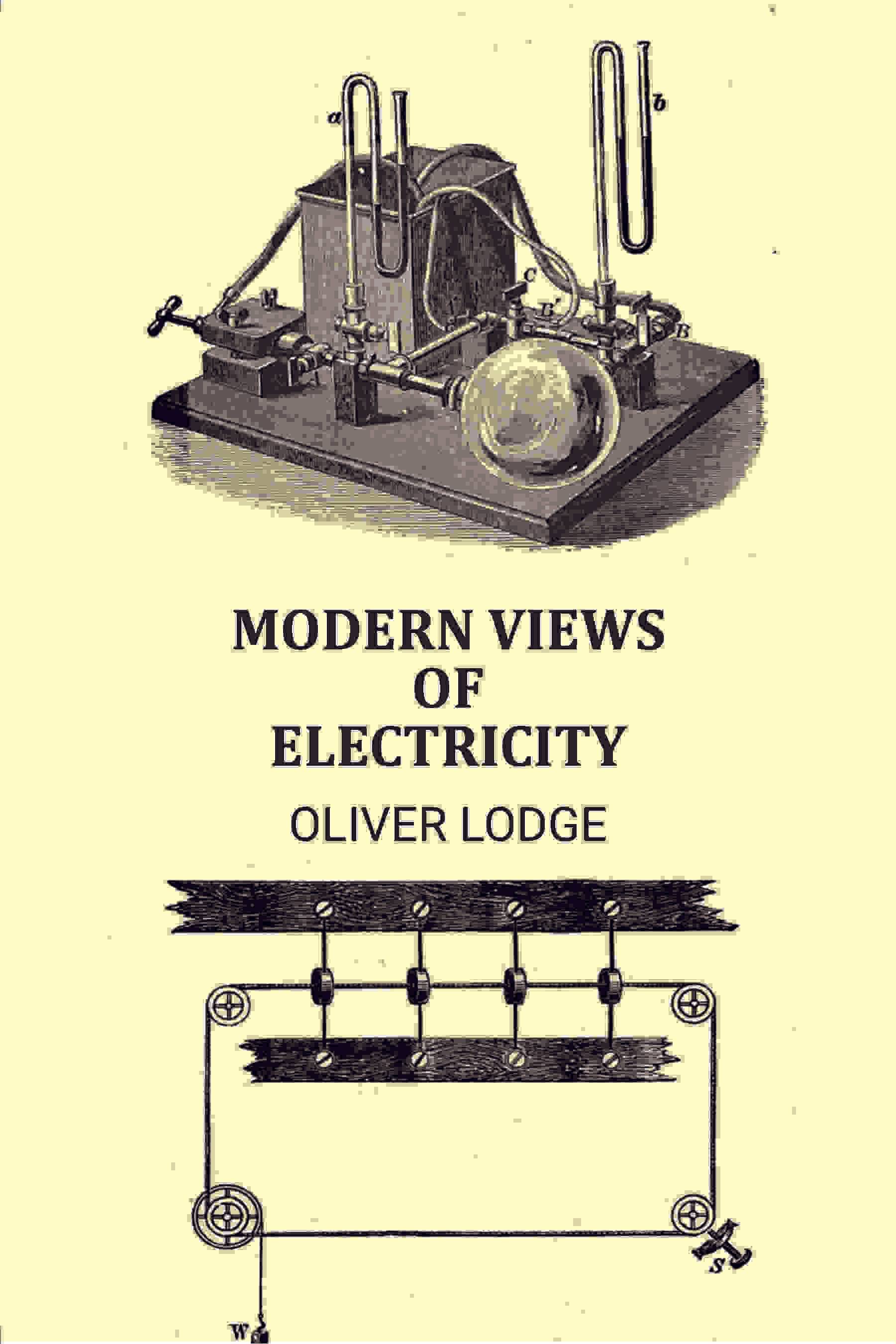     			Modern views of electricity: Nature Series [Hardcover]