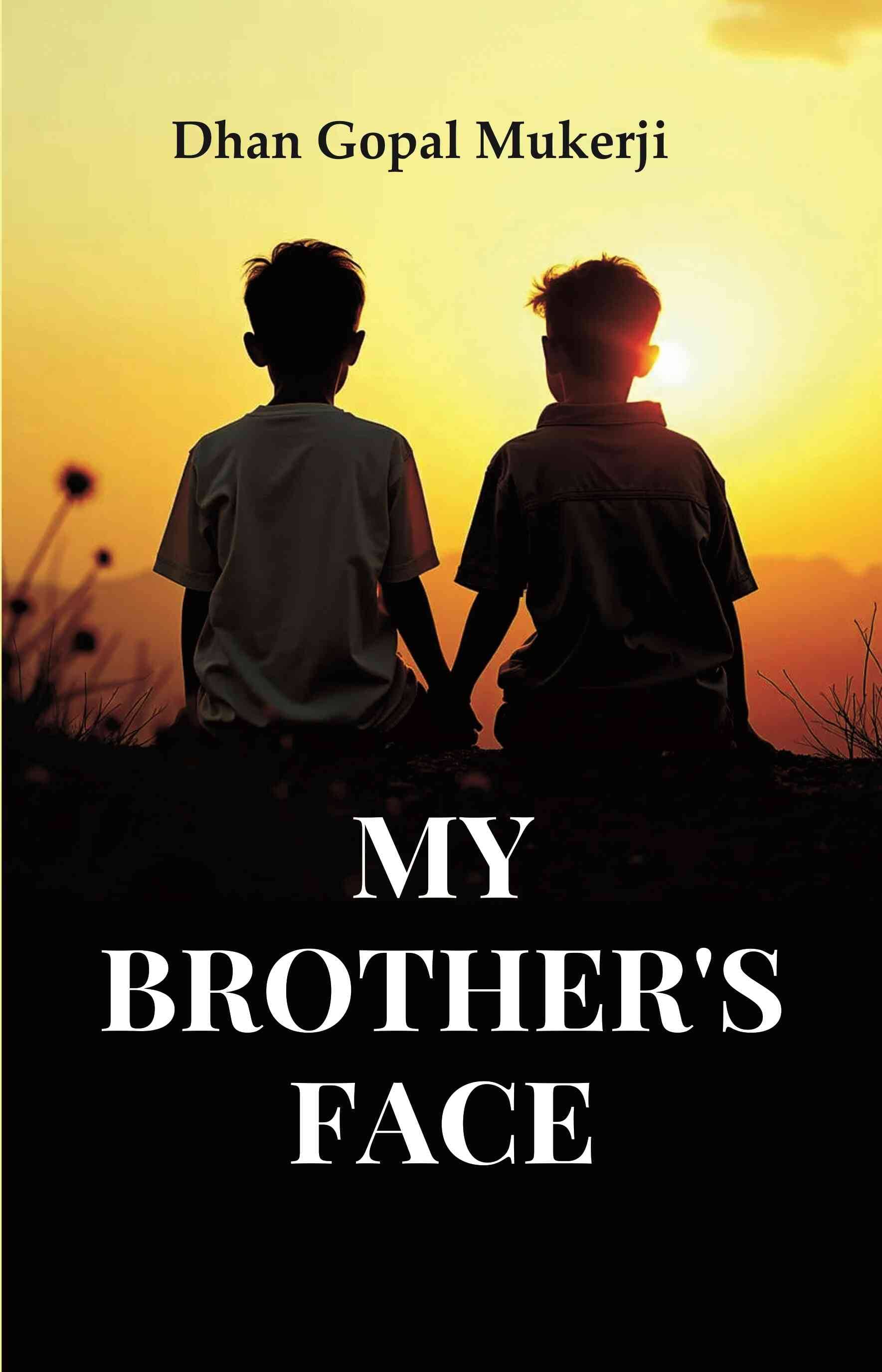     			My Brother's Face
