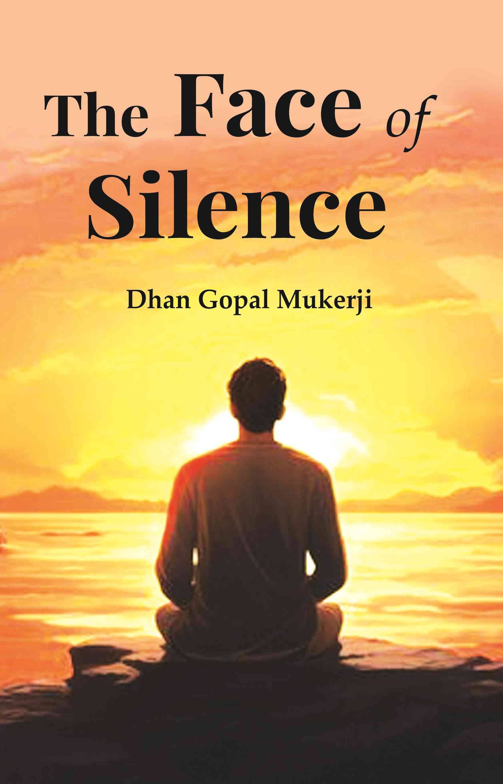     			The Face of Silence