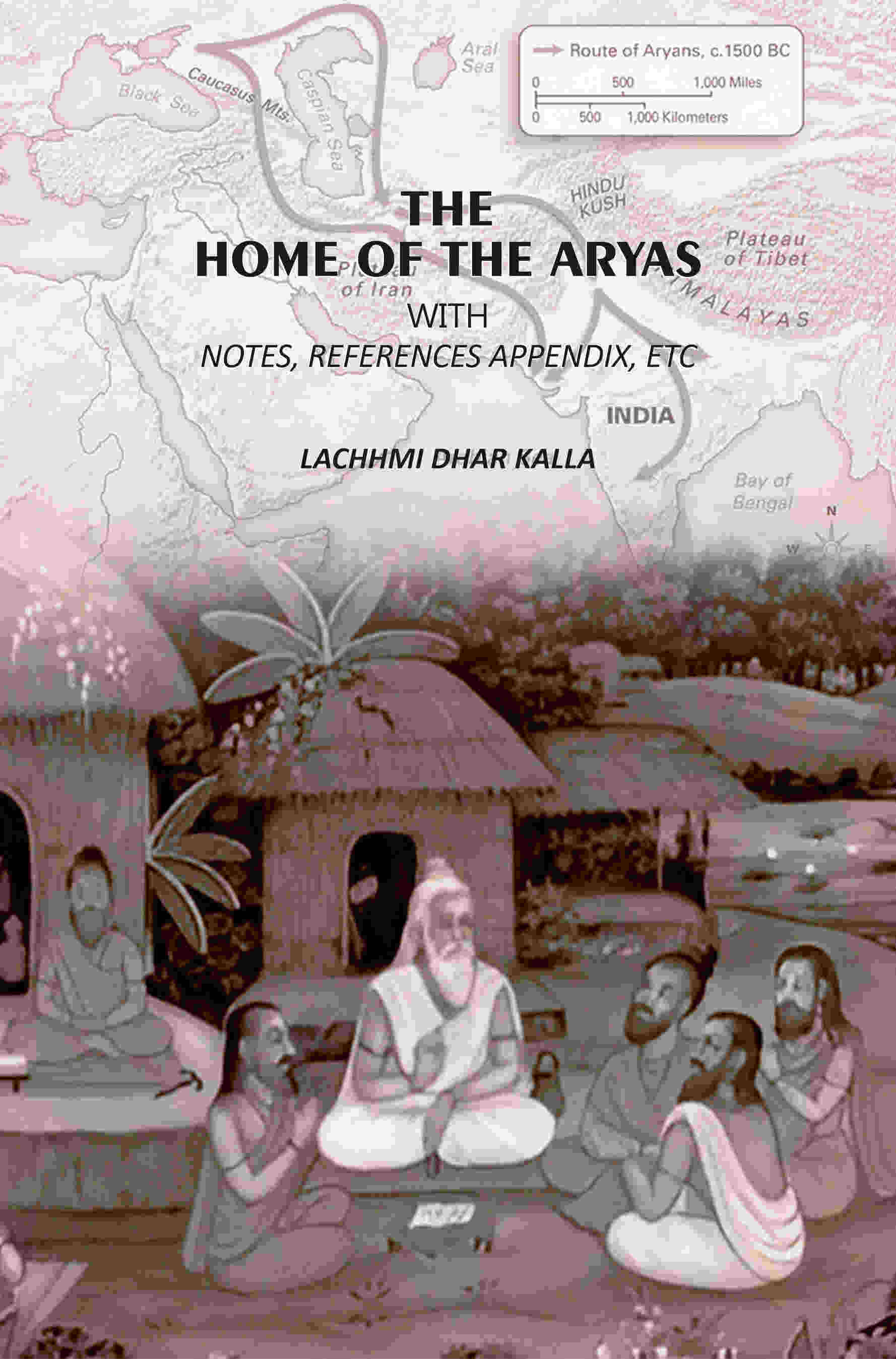 The Home Of The Aryas: With Notes, References Appendix, Etc The Home Of The Aryas: With Notes, References Appendix, Etc