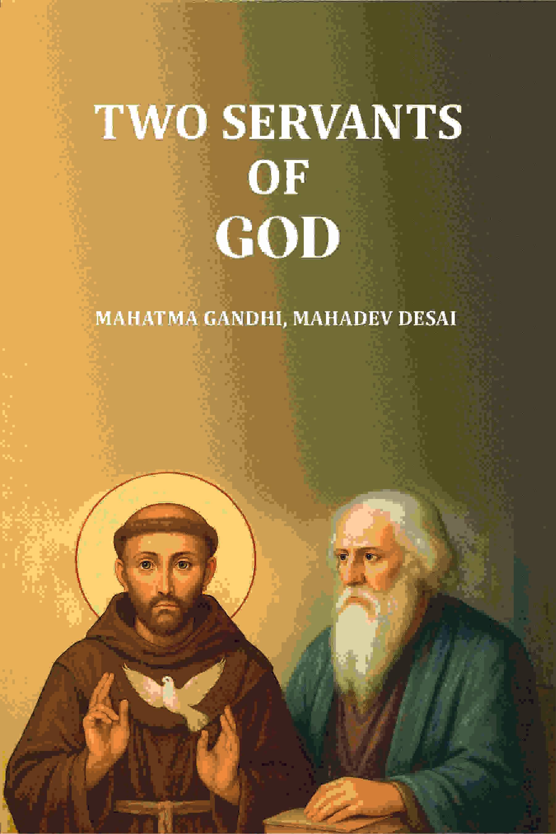     			Two Servants of God