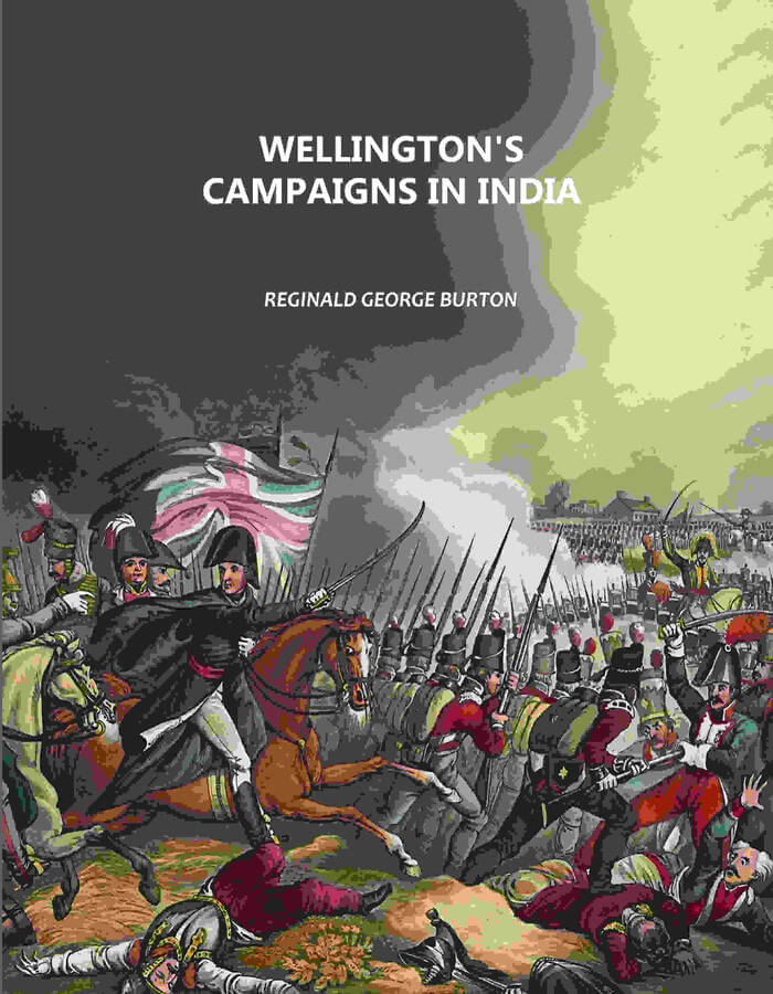     			Wellington's Campaigns in India