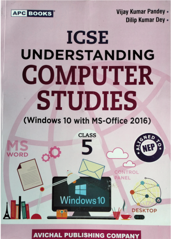     			ICSE UNDERSTANDING COMPUTER STUDIES CLASS 5