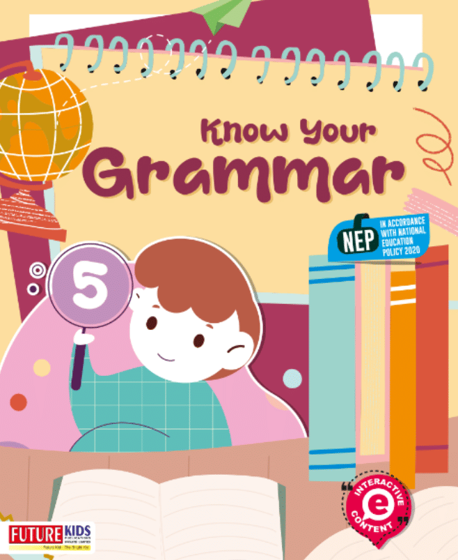     			KNOW YOUR GRAMMAR CLASS 5