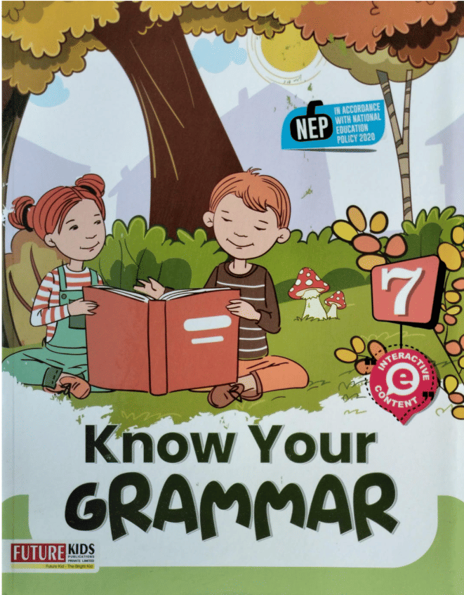     			KNOW YOUR GRAMMAR CLASS 7