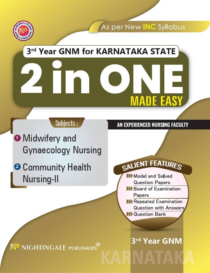 2 in One Made Easy, 3rd Year GNM for Karnataka State, 2nd Edition 2025-26 2 in One Made Easy, 3rd Year GNM for Karnataka State, 2nd Edition 2025-26