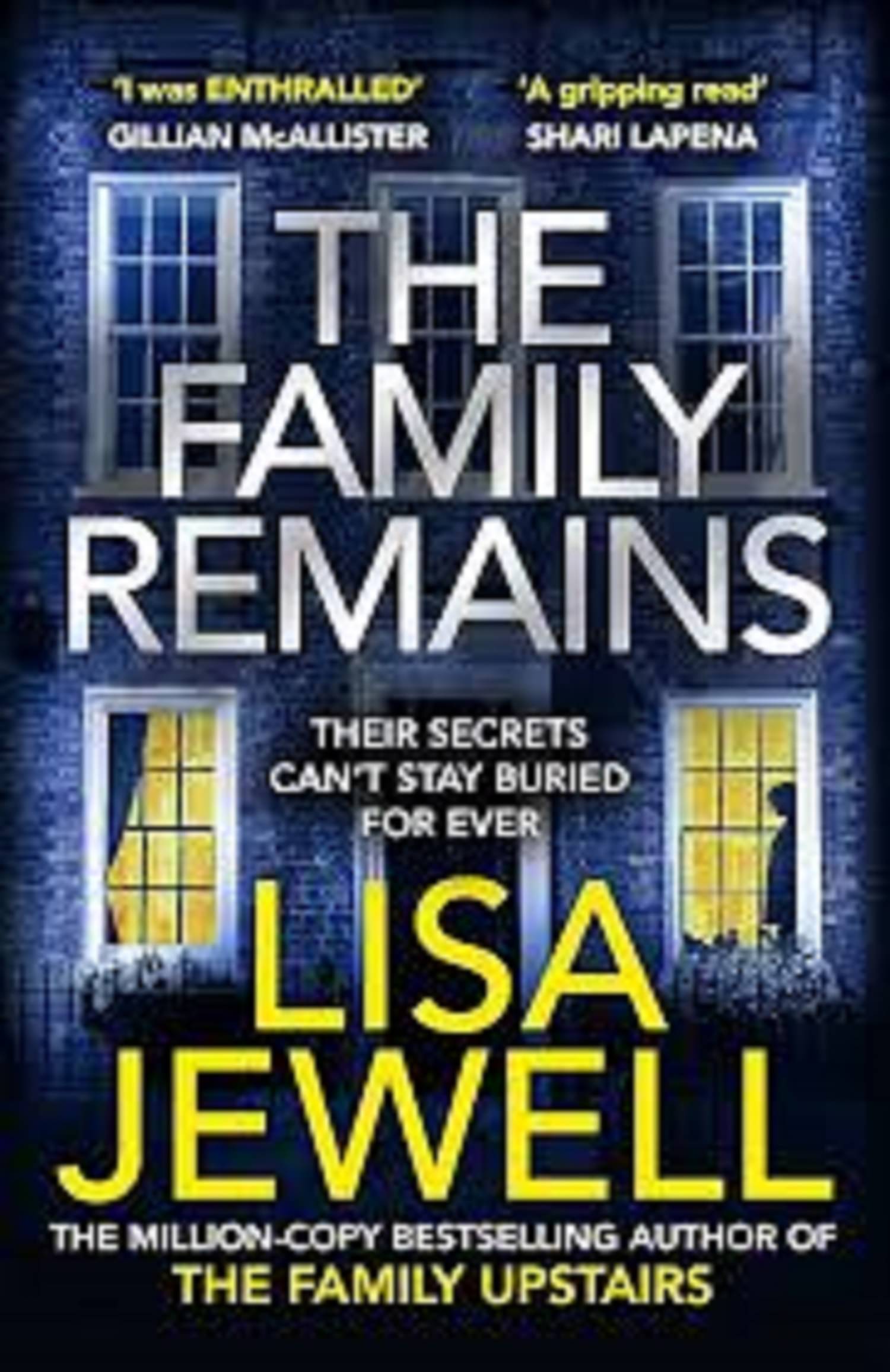 The Family Remains (Book 2): Sunday Times No.1 Bestseller | A Dark, Gripping Sequel of Murder, Betrayal & Buried Truths Paperback – 27 April 2023 by Lisa Jewell (Author)     			The Family Remains (Book 2): Sunday Times No.1 Bestseller | A Dark, Gripping Sequel of Murder, Betrayal & Buried Truths Paperback – 27 April 2023 by Lisa Jewell (Author)