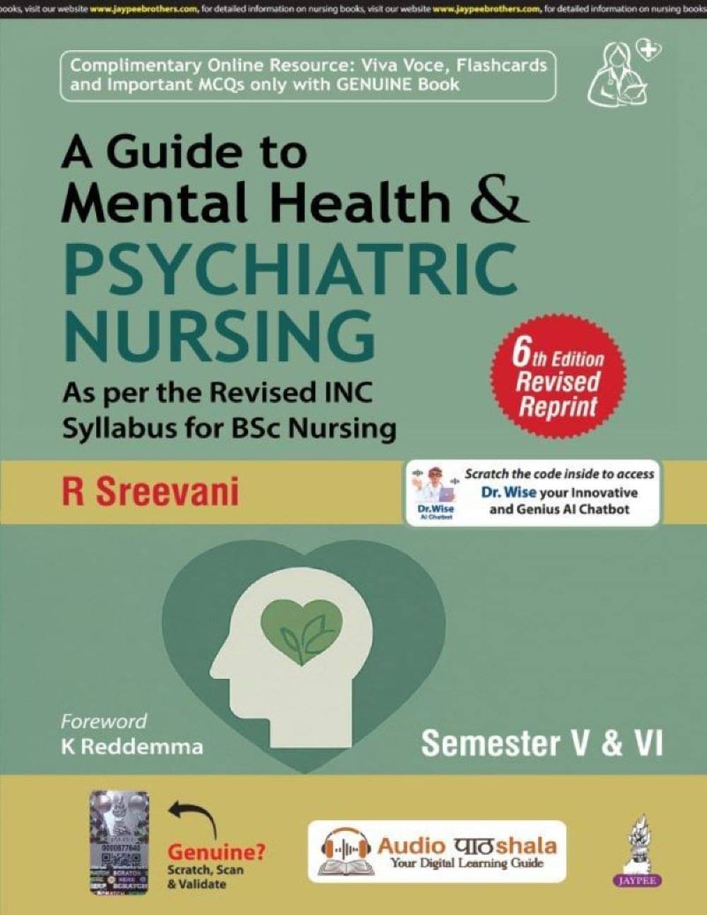     			A Guide To Mental Health & Psychiatric Nursing (Semester V & VI)