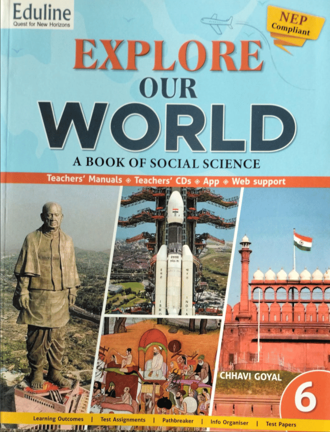    			EXPLORE OUR WORLD CLASS 6 ( A BOOK OF SOCIAL SCIENCE )