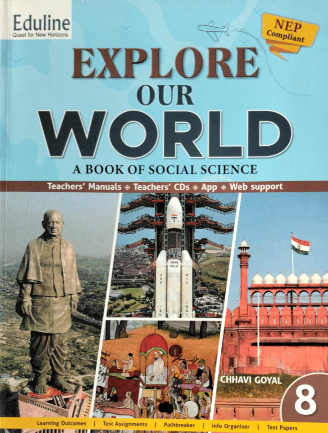     			EXPLORE OUR WORLD CLASS 8 ( A BOOK OF SOCIAL SCIENCE )