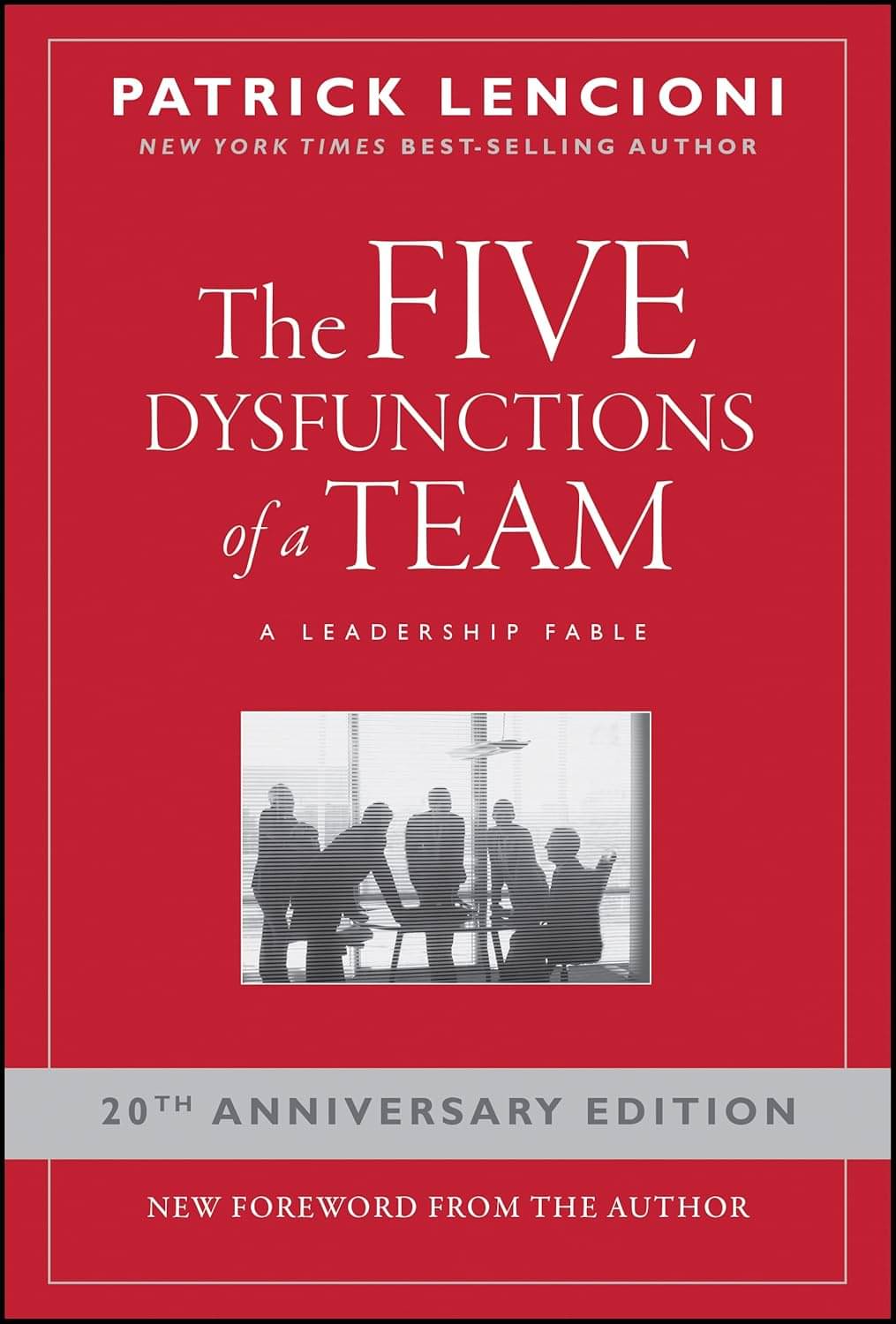     			The Five Dysfunctions of a Teamby Patrick Lencioni (Author)