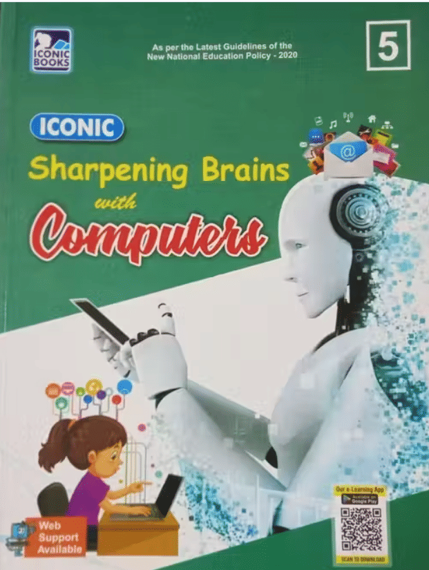 ICONIC SHARPENING BRAINS WITH COMPUTERS CLASS 5 ICONIC SHARPENING BRAINS WITH COMPUTERS CLASS 5
