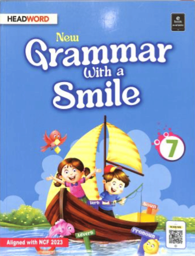 NEW GRAMMAR WITH A SMILE CLASS 7     			NEW GRAMMAR WITH A SMILE CLASS 7