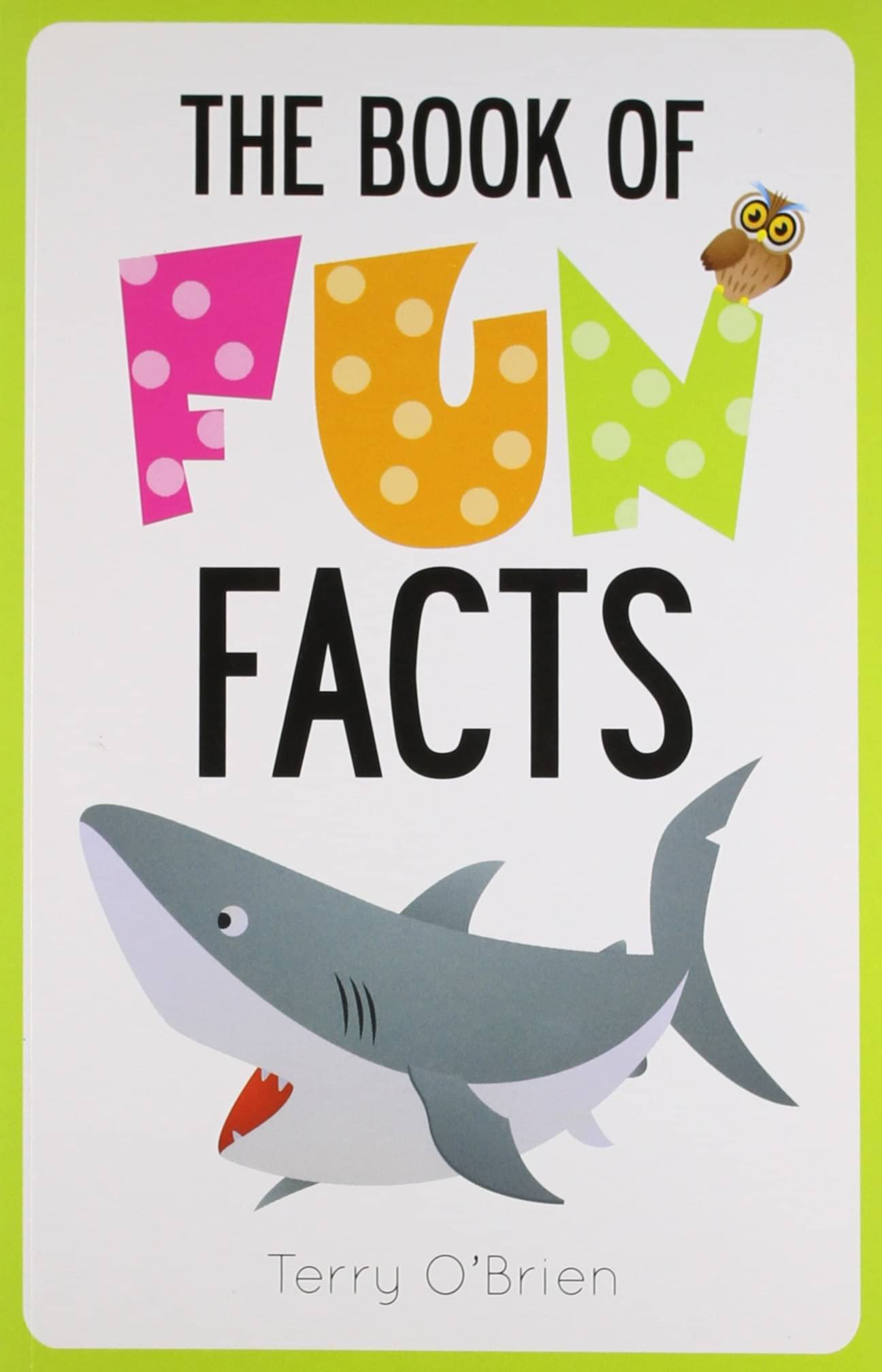     			The Book Of Fun Facts By TERRY O BRIEN