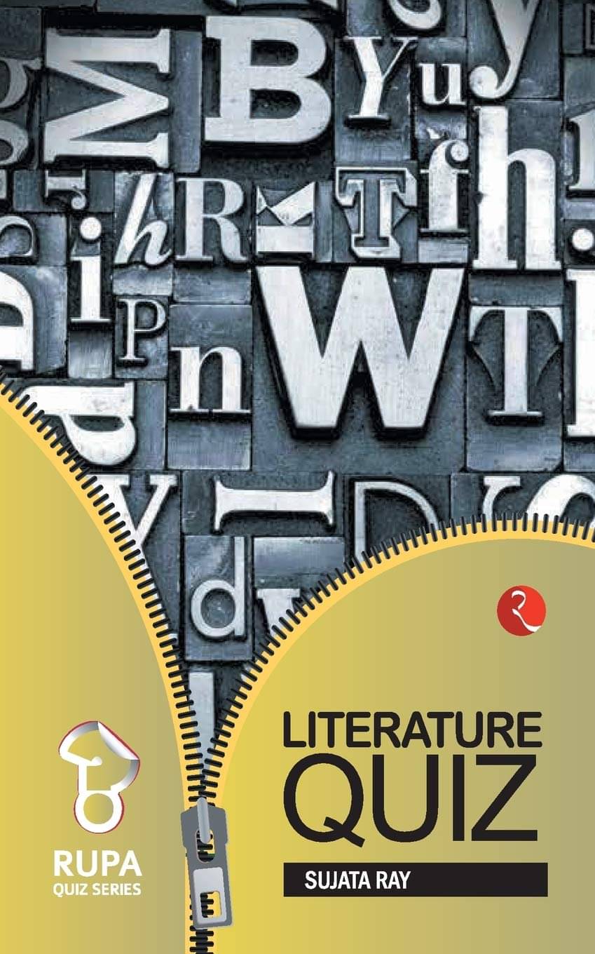     			1000 Literature Quiz By SUJATA RAY