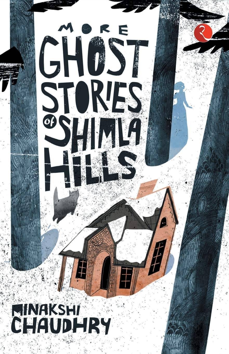 Chaudil-more Stories Of Shimla Hill By MINAKSHI CHAUDHRY Chaudil-more Stories Of Shimla Hill By MINAKSHI CHAUDHRY