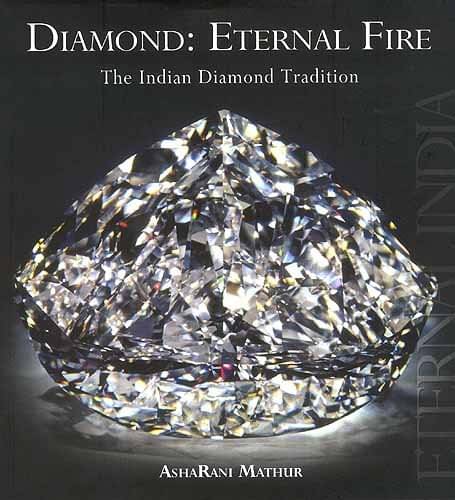 Diamond : Eternal Fire By ASHARANI MATHUR     			Diamond : Eternal Fire By ASHARANI MATHUR