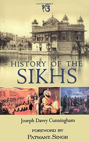     			History Of The Sikhs By JOSEPH DAVEY CUNNIGHAM